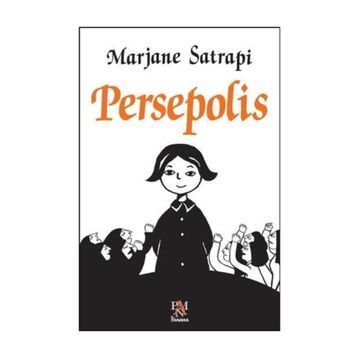 Persepolis - Marjane Satrapi