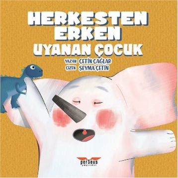 Perseus Herkesten Erken Uyanan Çocuk