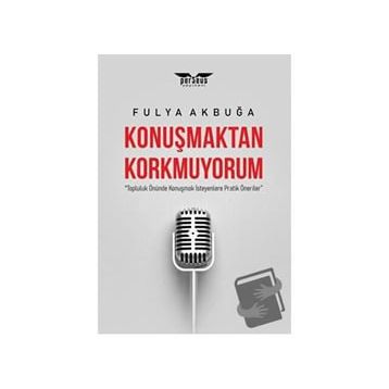 Perseus Konuşmaktan Korkmuyorum