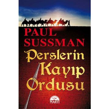 Perslerin Kayıp Ordusu - Paul Sussman