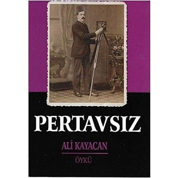 Pertavsız - Ali Kayacan