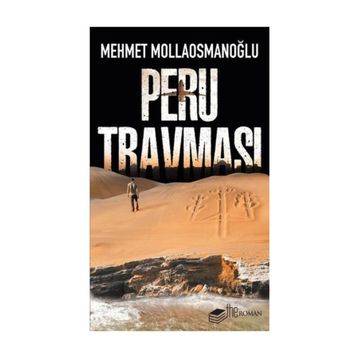 Peru Travması - Mehmet Mollaosmanoğlu