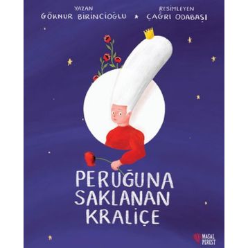 Peruğuna Saklanan Kraliçe - Göknur Birincioğlu