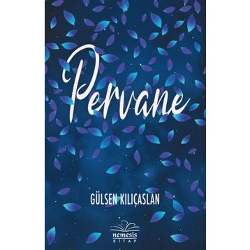 Pervane - Gülsen Kılıçaslan