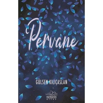 Pervane - Gülsen Kılıçaslan