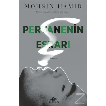 Pervanenin Esrarı - Mohsin Hamid