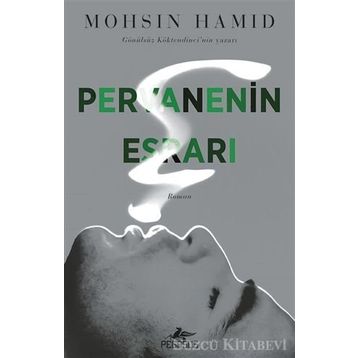 Pervanenin Esrarı - Mohsin Hamid