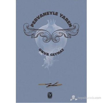 Pervaneyle Yaren - Onur Caymaz