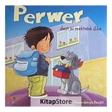 PERWER DEST MEKTEBE DIKE - PERWERDEHIYA REWİŞTİ