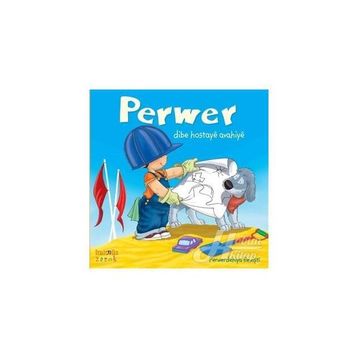 PERWER DIBE HOSTAYE AVAHIYE - PERWERDEHIYA REWİŞTİ
