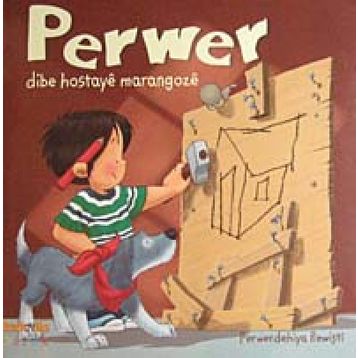 PERWER DIBE HOSTAYE MARANGOZE - PERWERDEHIYA REWİŞTİ