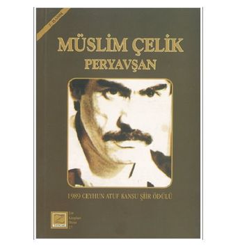 PERYAVŞAN - MÜSLİM ÇELİK