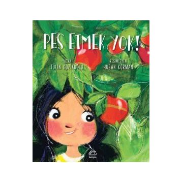 Pes Etmek Yok! - Tülin Kozikoğlu