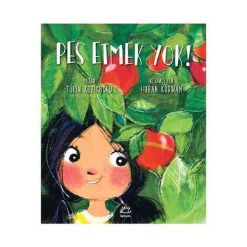 Pes Etmek Yok! - Tülin Kozikoğlu