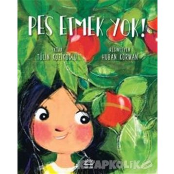 Pes Etmek Yok! - Tülin Kozikoğlu