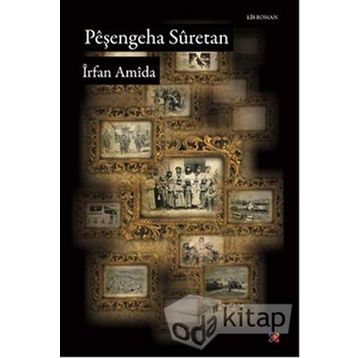 PEŞENGEHA SURETAN - İRFAN AMIDA