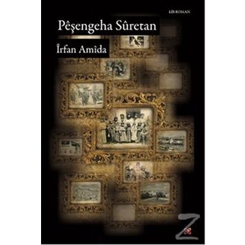 PEŞENGEHA SURETAN - İRFAN AMIDA