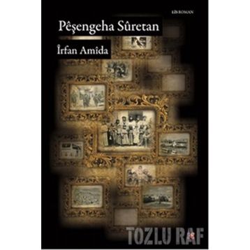 PEŞENGEHA SURETAN - İRFAN AMIDA