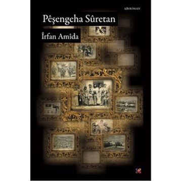 PEŞENGEHA SURETAN - İRFAN AMIDA