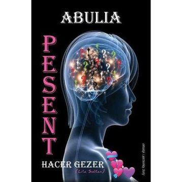 Pesent-Abulia Hacer Gezer