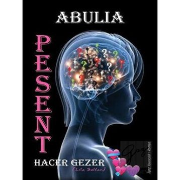 Pesent-Abulia Hacer Gezer