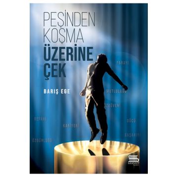 Peşinden Koşma Üzerine Çek - Barış Ege