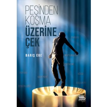 Peşinden Koşma Üzerine Çek - Barış Ege