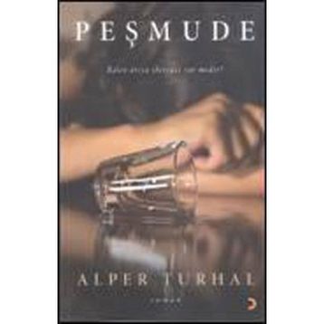 PEŞMUDE - ALPER TURHAL