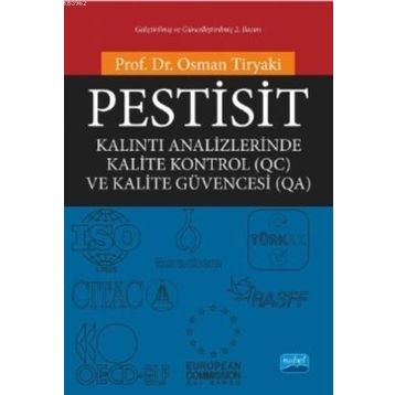 PESTISIT KALINTI ANALIZLERINDE KALITE KONTROL (QC) VE KALITE GÜVENCESI (QA) - OSMAN TIRYAKI
