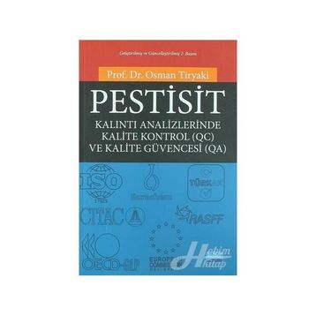 PESTISIT KALINTI ANALIZLERINDE KALITE KONTROL (QC) VE KALITE GÜVENCESI (QA) - OSMAN TIRYAKI