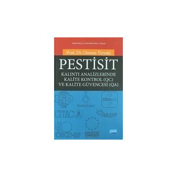 PESTISIT KALINTI ANALIZLERINDE KALITE KONTROL (QC) VE KALITE GÜVENCESI (QA) - OSMAN TIRYAKI