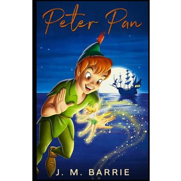 Peter Pan and Wendy - James Matthew Barrie