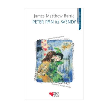 PETER PAN İLE WENDY - JAMES MATTHEW BARRIE
