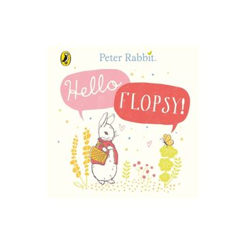 Peter Rabbit Hello Flopsy-Warne Publishing