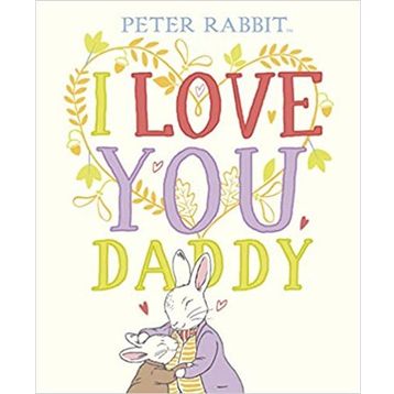 Peter Rabbit I Love You Daddy-Puffin Books