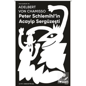 Peter Schlemihl'in Acayip Sergüzeşti - Adelbert von Chamisso