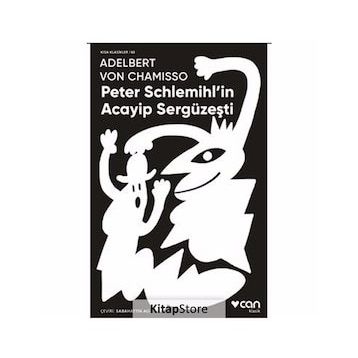 Peter Schlemihl'in Acayip Sergüzeşti - Adelbert von Chamisso
