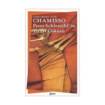 Peter Schlemihl'in Tuhaf Öyküsü - Alber Von Chamisso