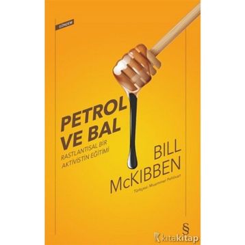 Petrol Ve Bal - Bill Mckibben