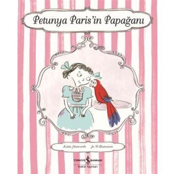 Petunya Paris'in Papağanı - Katie Haworth