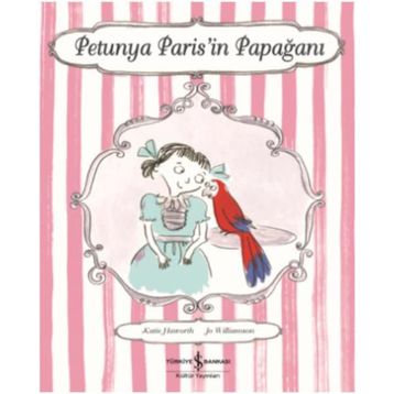 Petunya Paris'in Papağanı - Katie Haworth
