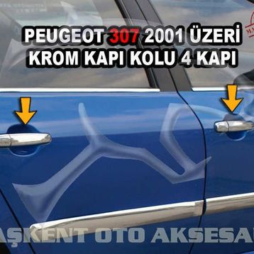 Peugeot 307 2001 Üzeri 4 Kapı Krom Kapı Kolu