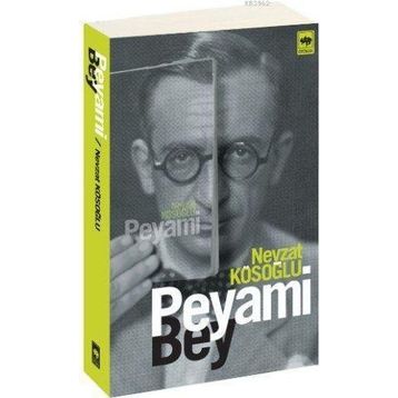PEYAMI BEY - NEVZAT KÖSOĞLU