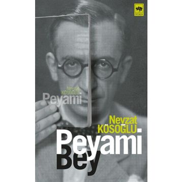 PEYAMI BEY - NEVZAT KÖSOĞLU