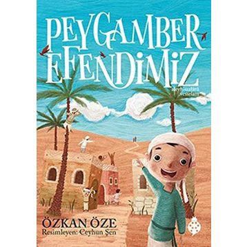 Peygamber Efendimiz - Özkan Öze