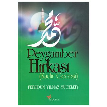 Peygamber Hırkası - Feridun Yılmaz Yüceler