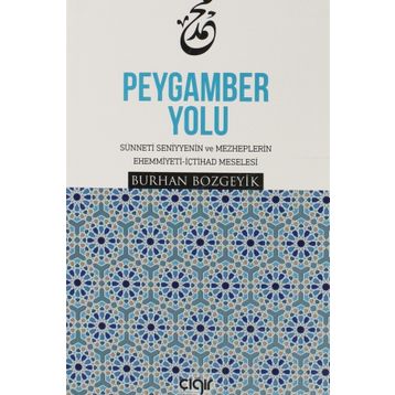 Peygamber Yolu - Burhan Bozgeyik