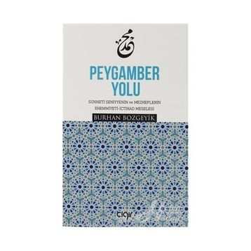 Peygamber Yolu - Burhan Bozgeyik
