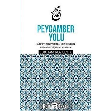 Peygamber Yolu - Burhan Bozgeyik