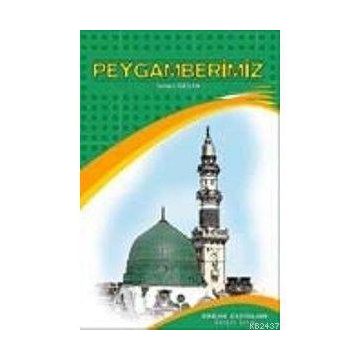 PEYGAMBERIMIZ - İSMAİL ÖZCAN